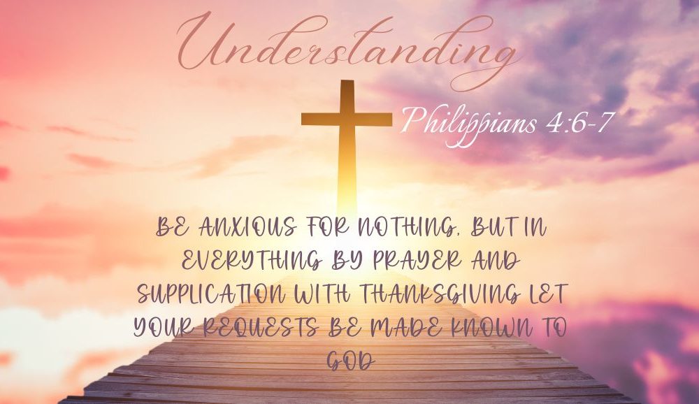 What does Phillippians 4:6-7 mean?