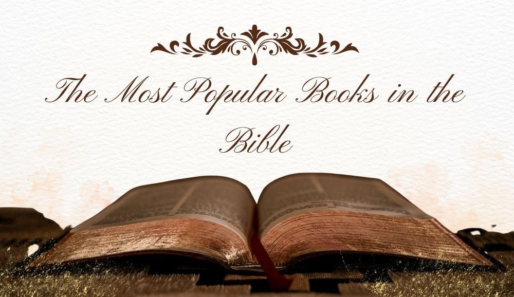What are the Most Popular Books in the Bible?